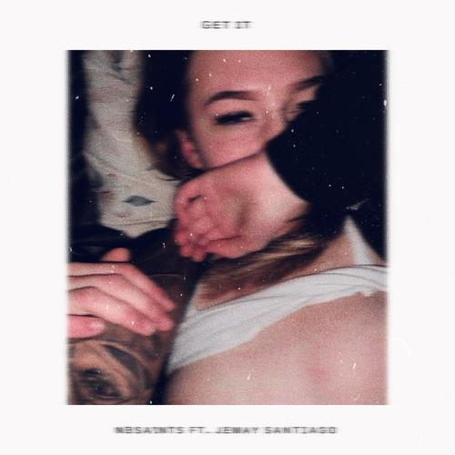 Get it (feat. Jemay Santiago) [Explicit]