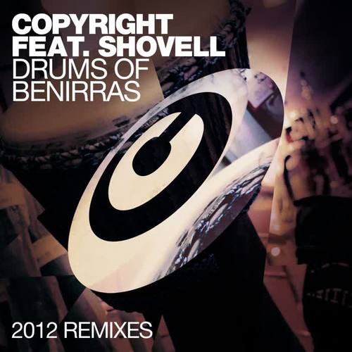 Drums Of Benirras (feat. Shovell) (2012 Remixes)