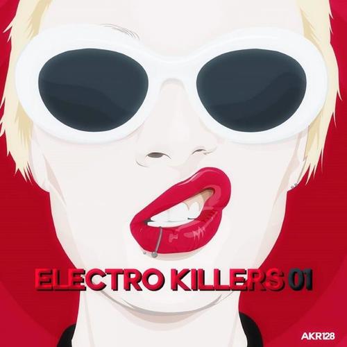 Electro Killers, Vol. 1 (Explicit)