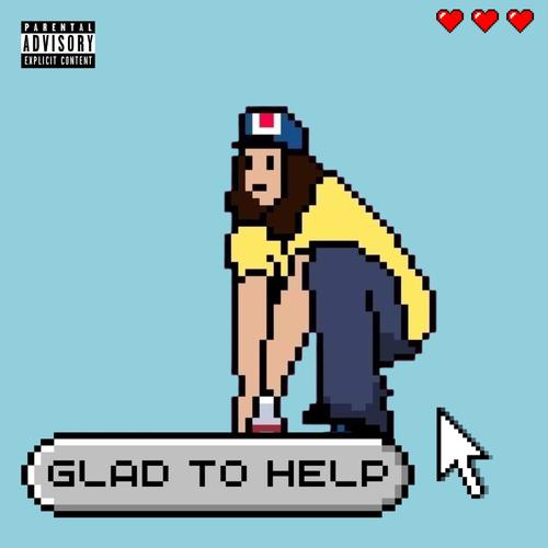 Glad to help (feat. ZAKADA) [Explicit]