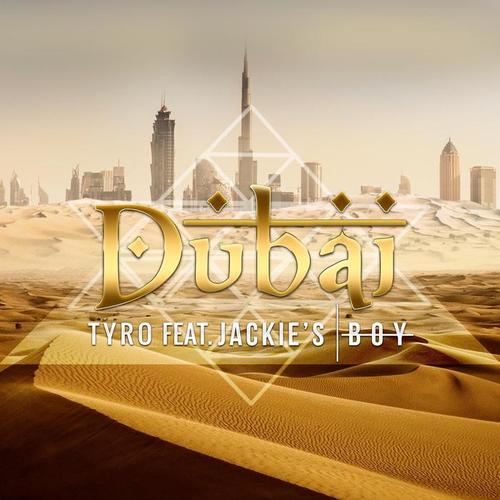 Dubai (feat. Jackie's Boy)