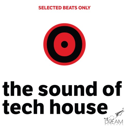 The Sound of Tech House, Selected Beats Only