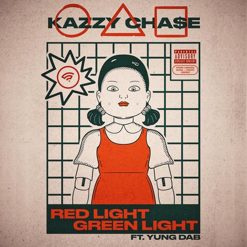 Red Light, Green Light (feat. Yung Dab) [Explicit]