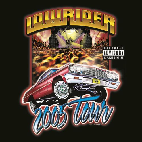 Lowrider 2005 Tour [Explicit Version]