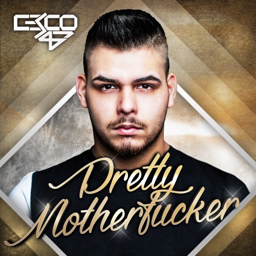 Pretty Motherfucker (Explicit)