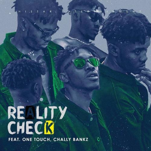 Reality Check (feat. One Touch & Chaelie Bankz) [Explicit]