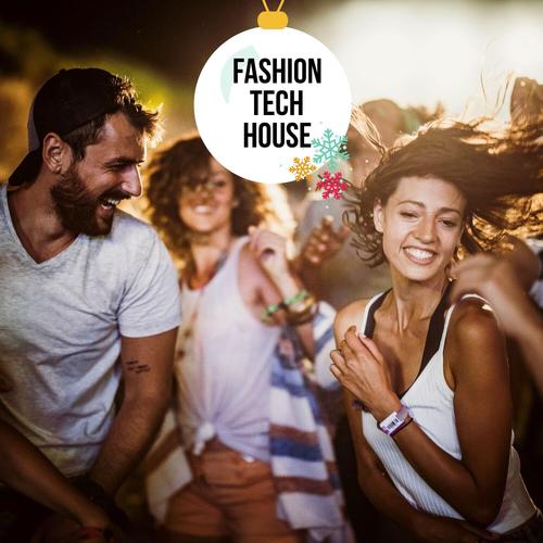 Fashion Tech House