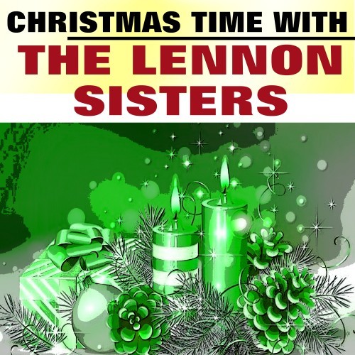 Christmas Time with the Lennon Sisters