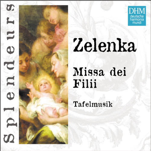 DHM Splendeurs: Zelenka: Missa Dei Filii