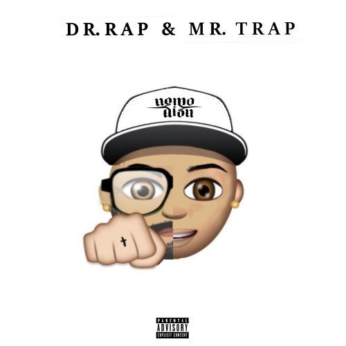 Dr. Rap & Mr. Trap (Explicit)