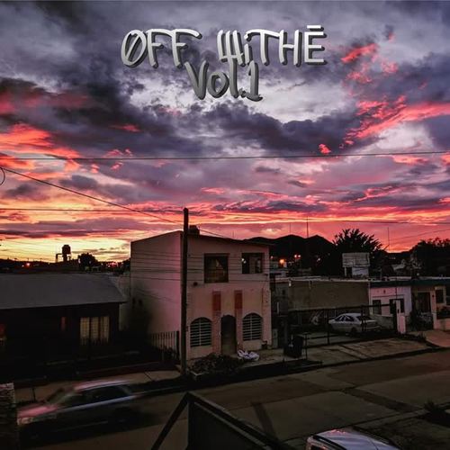 Øff-withē, Vol. 1 (Explicit)