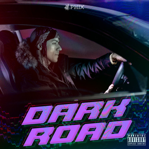 Dark Road (Explicit)