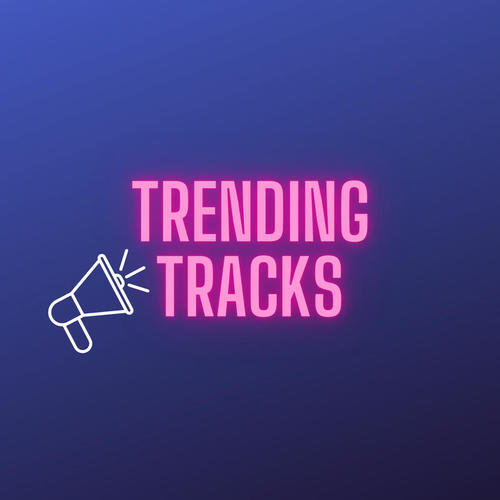 Trending Tracks (Explicit)