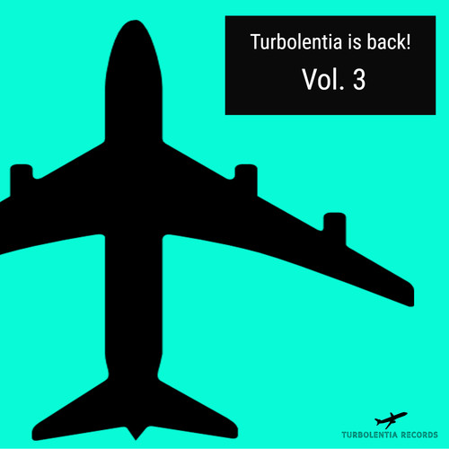 Turbolentia is back! , Vol. 3