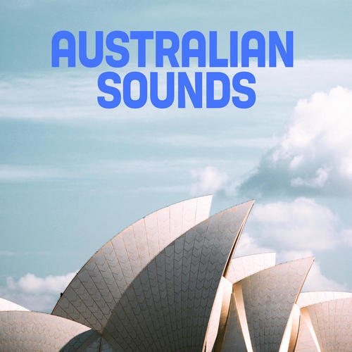 Australian Sounds (Explicit)