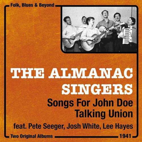 Songs for John Doe, Talking Union (Two Original Albums, 1941)