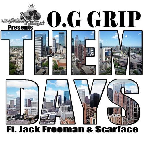 Them Days (feat. Scarface & Jack Freeman)