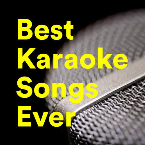 Best Karaoke Songs Ever (Explicit)