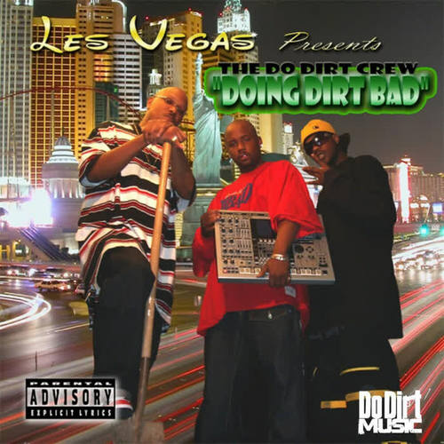 Doin' Dirt Bad (Explicit)