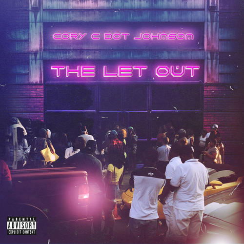 The Let Out (Explicit)