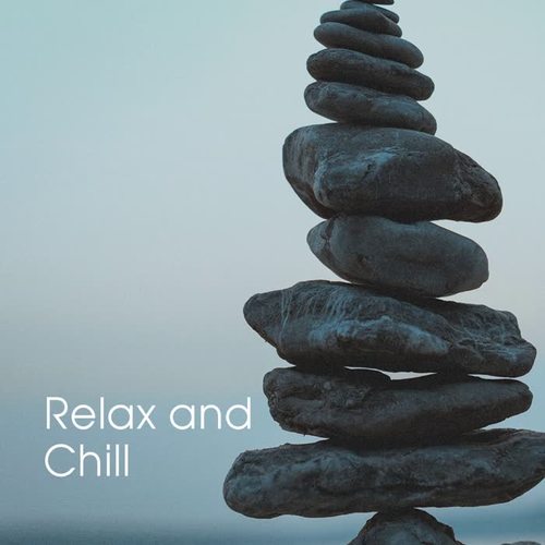 Relax and Chill