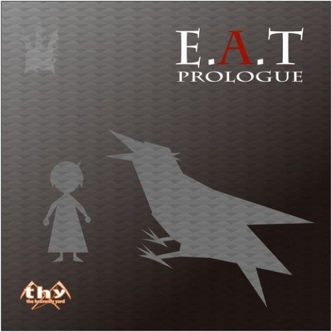 E.A.T PROLOGUE (イー　エー　ティー　プロローグ)