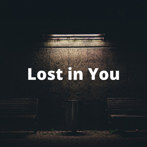 Lost in You