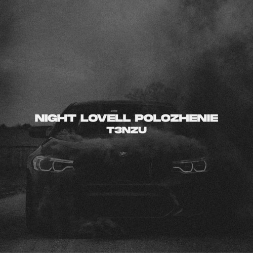 Night Lovell Polozhenie (Slowed to Perfection)