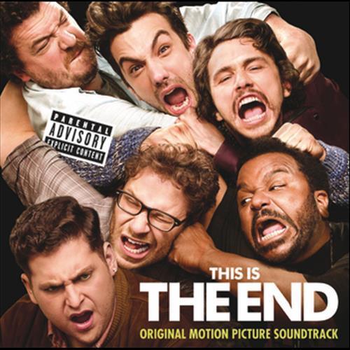 This Is The End: Original Motion Picture Soundtrack (Explicit)