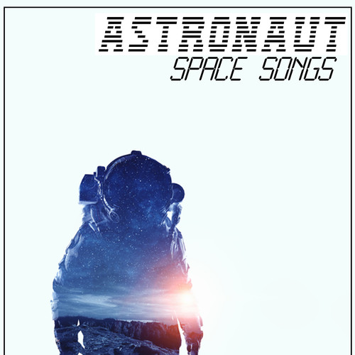 Astronaut Space Songs