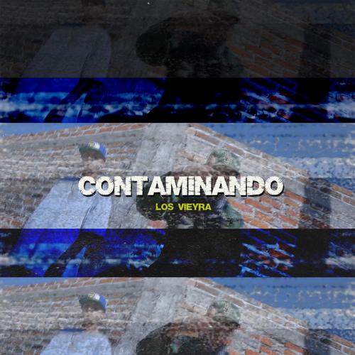 Contaminando (Explicit)