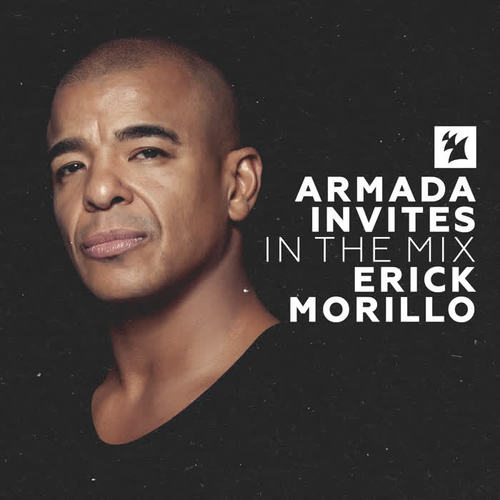 Armada Invites (In The Mix) : Erick Morillo