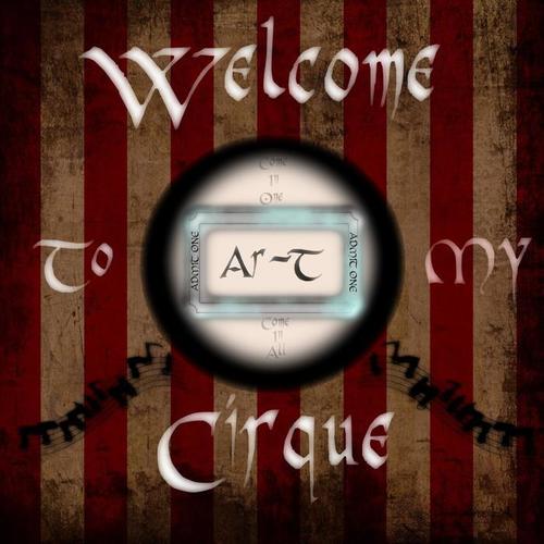 Welcome to My Cirque (Explicit)