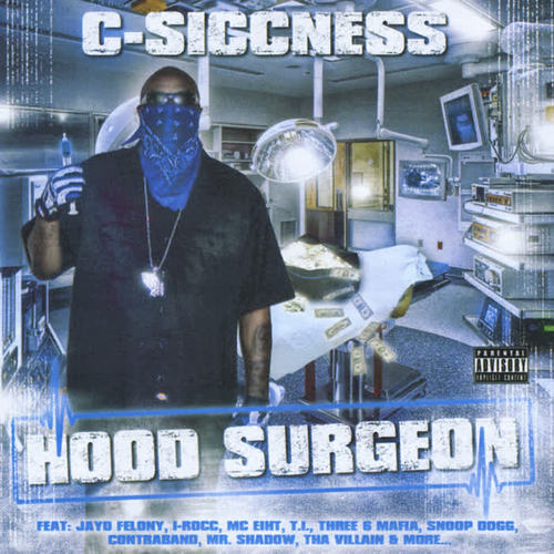 Hood Surgeon (Explicit)