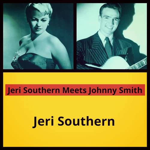 Jeri Southern Meets Johnny Smith
