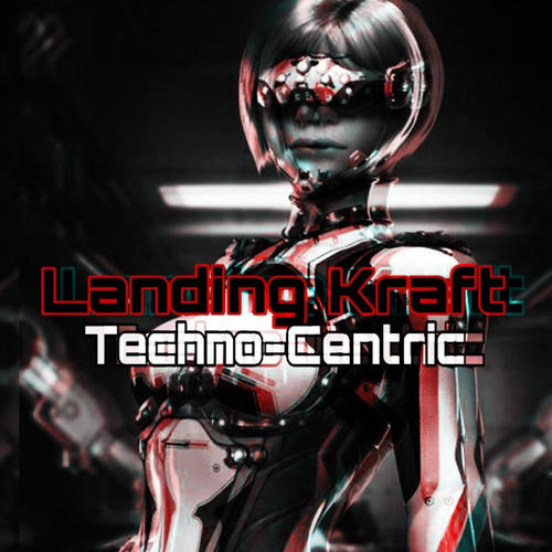 Techno-Centric