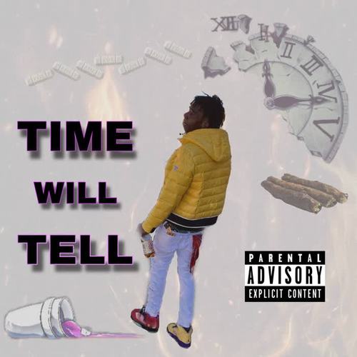 Time Will Tell (Explicit)