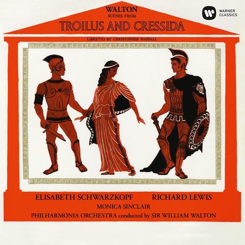 Walton: Scenes from Troilus and Cressida