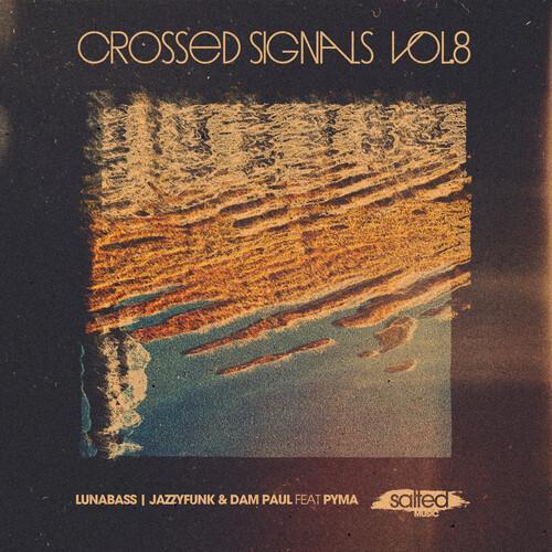 Crossed Signals, Vol. 8