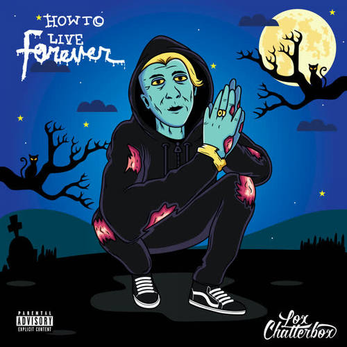 How To Live Forever (Explicit)