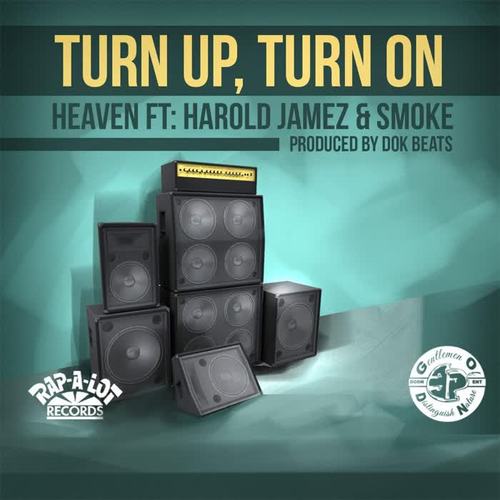 Turn Up Turn On (feat. Harold Jamez & Smoke)