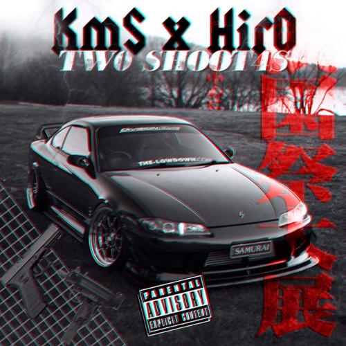 Two $hoot4s (feat. KmS)
