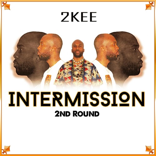 Intermission: 2nd Round