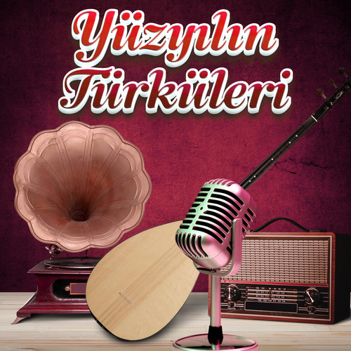 Yüzyılın Türküleri