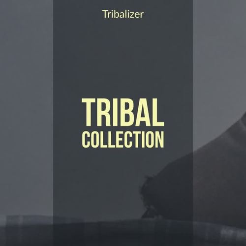 Tribal Collection