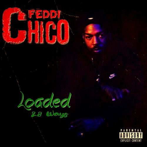 Loaded(28 Wayz) [Explicit]