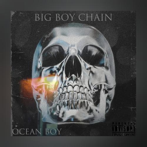 Big Boy Chain (Explicit)