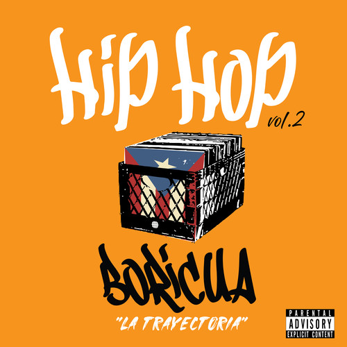 Hip Hop Boricua “La Trayectoria”, Vol.2 (Explicit)