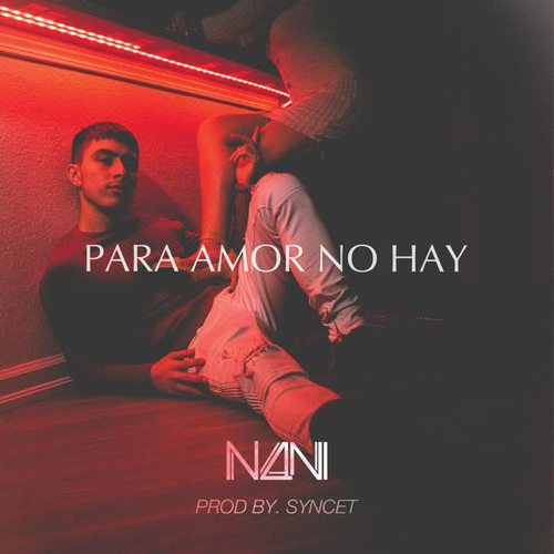 Para Amor No Hay (Explicit)