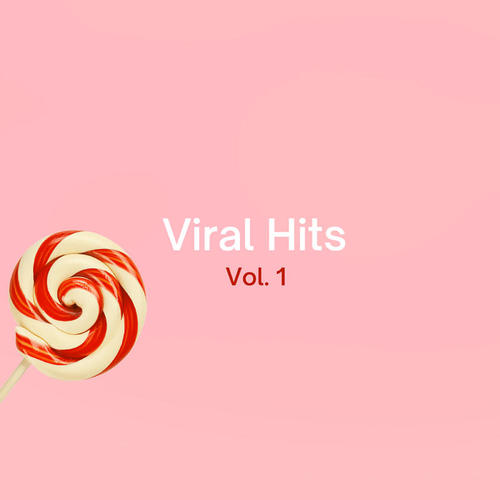 Viral Hits Vol.1 (Explicit)